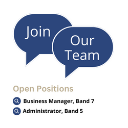 Join Our Team Open Positions vacancies advert for a Business Manager, Band 7 and Administrator, Band 5